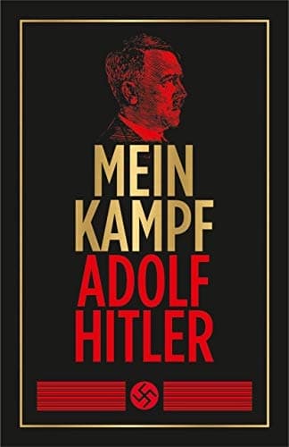 Mein Kampf  (Deluxe Hardbound Edition) by Adolf Hitler
