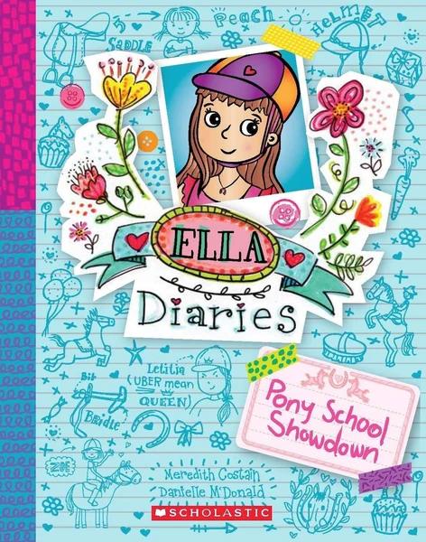 Ella Diaries 6: Pony School Showdown by Meredith Costain