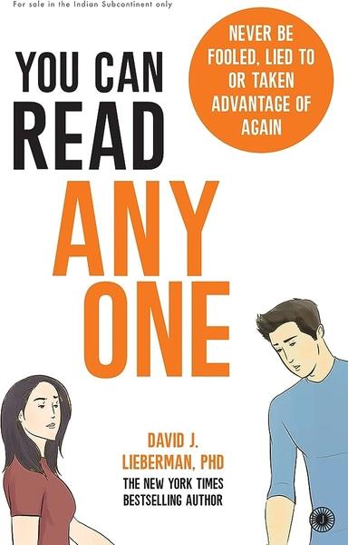 You Can Read Anyone by David J. Lieberman