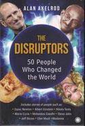 The Disruptors by Alan Axelrod