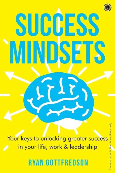 Success Mindsets by Ryan Gottfredson