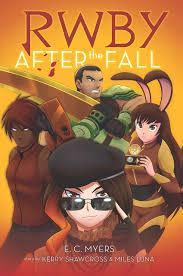 Rwby after the fall by E. C. Myers