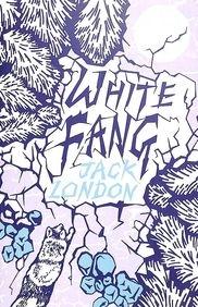 white fang by Jack London