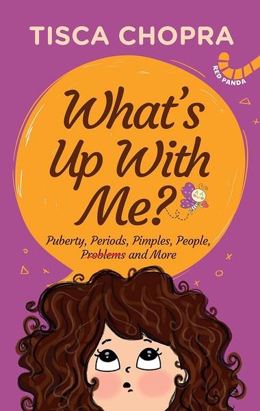 What's Up With Me? by Tisca Chopra