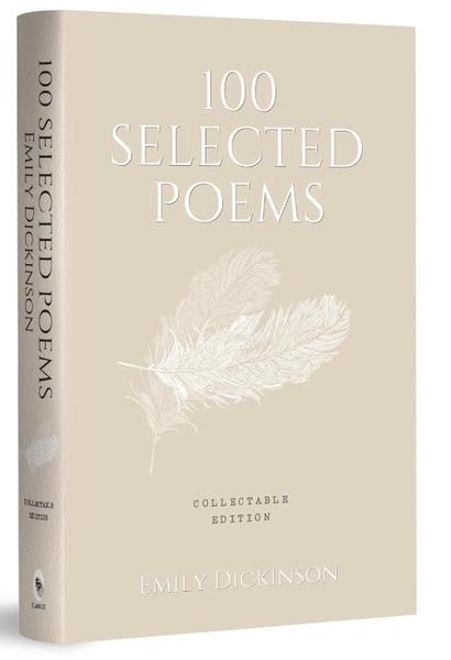 100 Selected Poems, Emily Dickinson by Emily Dickinson