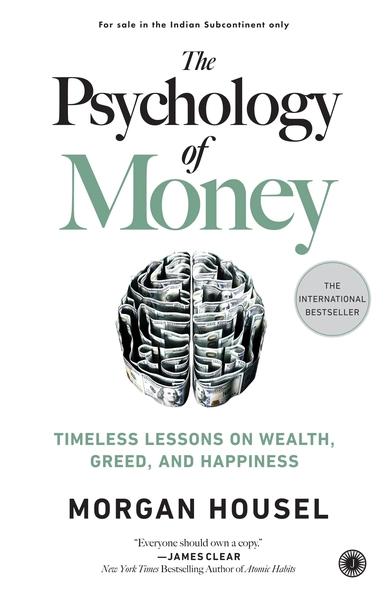 The Psychology of Money by Morgan Housel