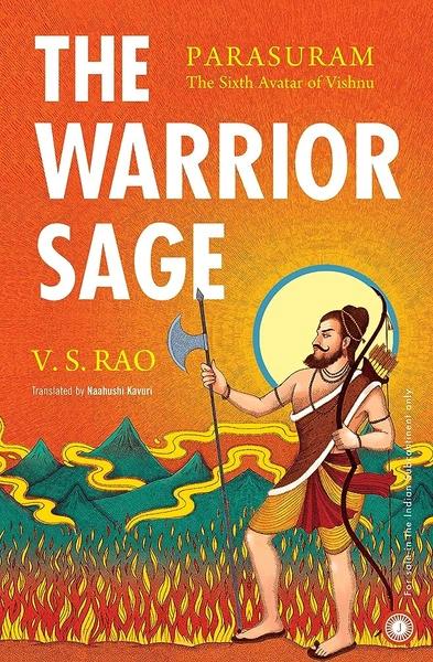 The Warrior Sage by V.S. Rao ,  Naahushi Kavuri  (Translator)