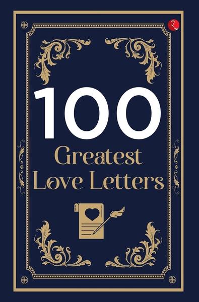 100 Greatest Love Letters by Terry O Brien