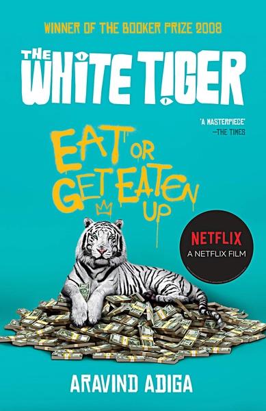 The White Tiger by Aravind Adiga