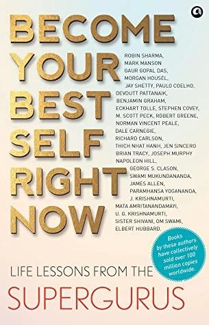 Become Your Best Self Right Now by Aleph Book Company