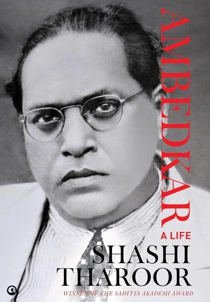 Ambedkar: A Life by Shashi Tharoor