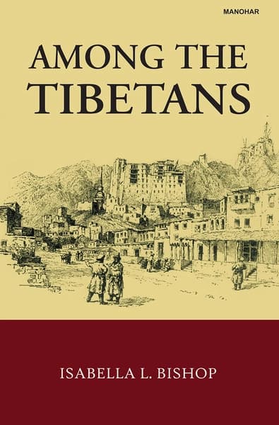 Among the Tibetans by Pradeep P Gokhale