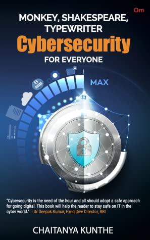 Monkey Shakespeare Typewriter: Cybersecurity for Everyone by Chaitanya Kunthe