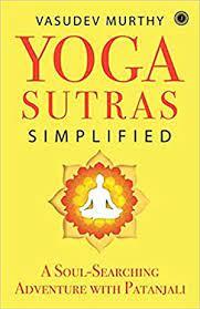 Yoga Sutras Simplified by Vasudev Murthy