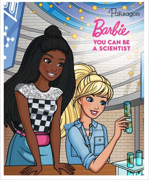 Barbie You Can Be A Scientist by Parragon Publishing India