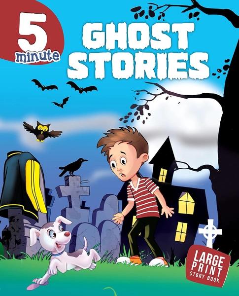 5 Minute Ghost Stories - Story Book for Kids by Om Books International