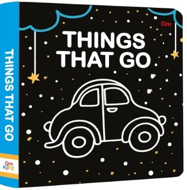 Board book: Things That Go - High contrast board book for children by Om Books International