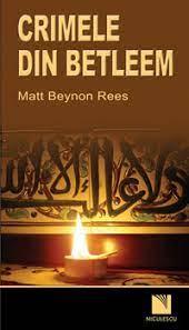 Crimele din Betleem by Matt Beynon Rees, Mihaela-Magdalena Dumitru