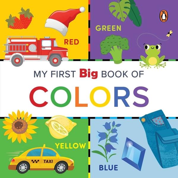My First Big Book of Colors by Penguin Books