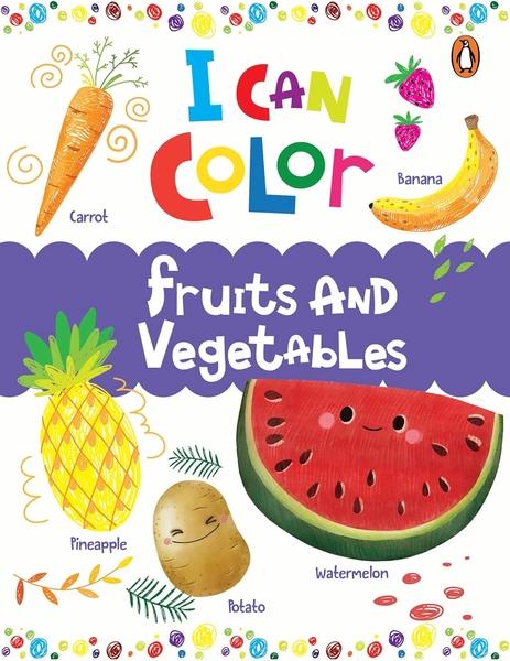 I Can Color: Fruits and Vegetables by Penguin Books