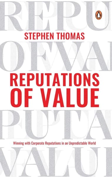 Reputations of Value by Stephen R Thomas