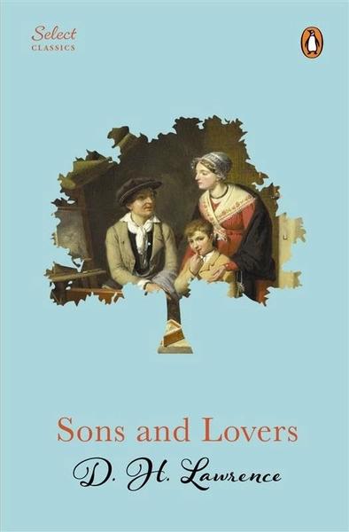 Sons and Lovers by Dh Lawrence