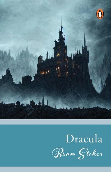Dracula by Bram Stoker