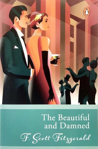 The Beautiful And Damned by F.scott fitzgerald