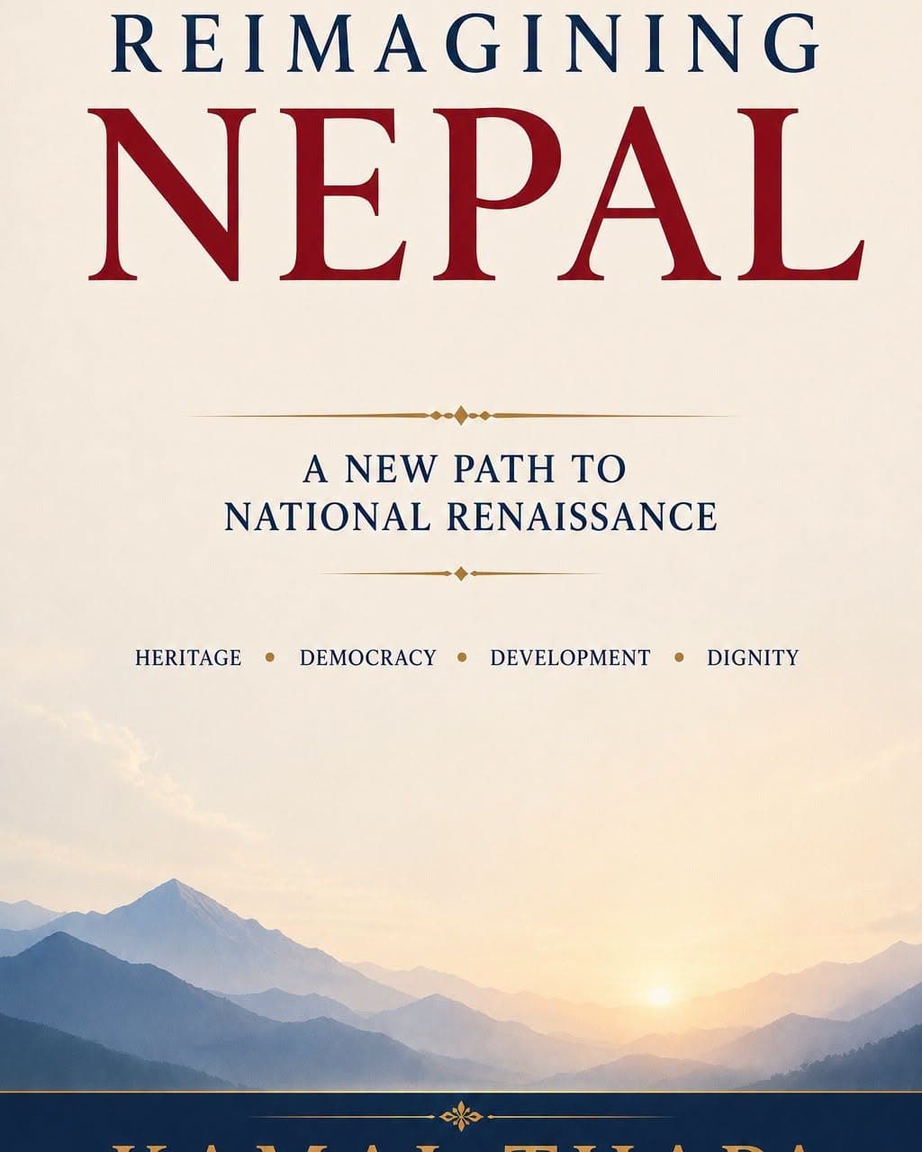 Reimagining Nepal by Kamal Thapa