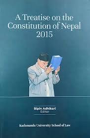 A Treatise On The Constitution Of Nepal 2015 by Bipin Adhikari