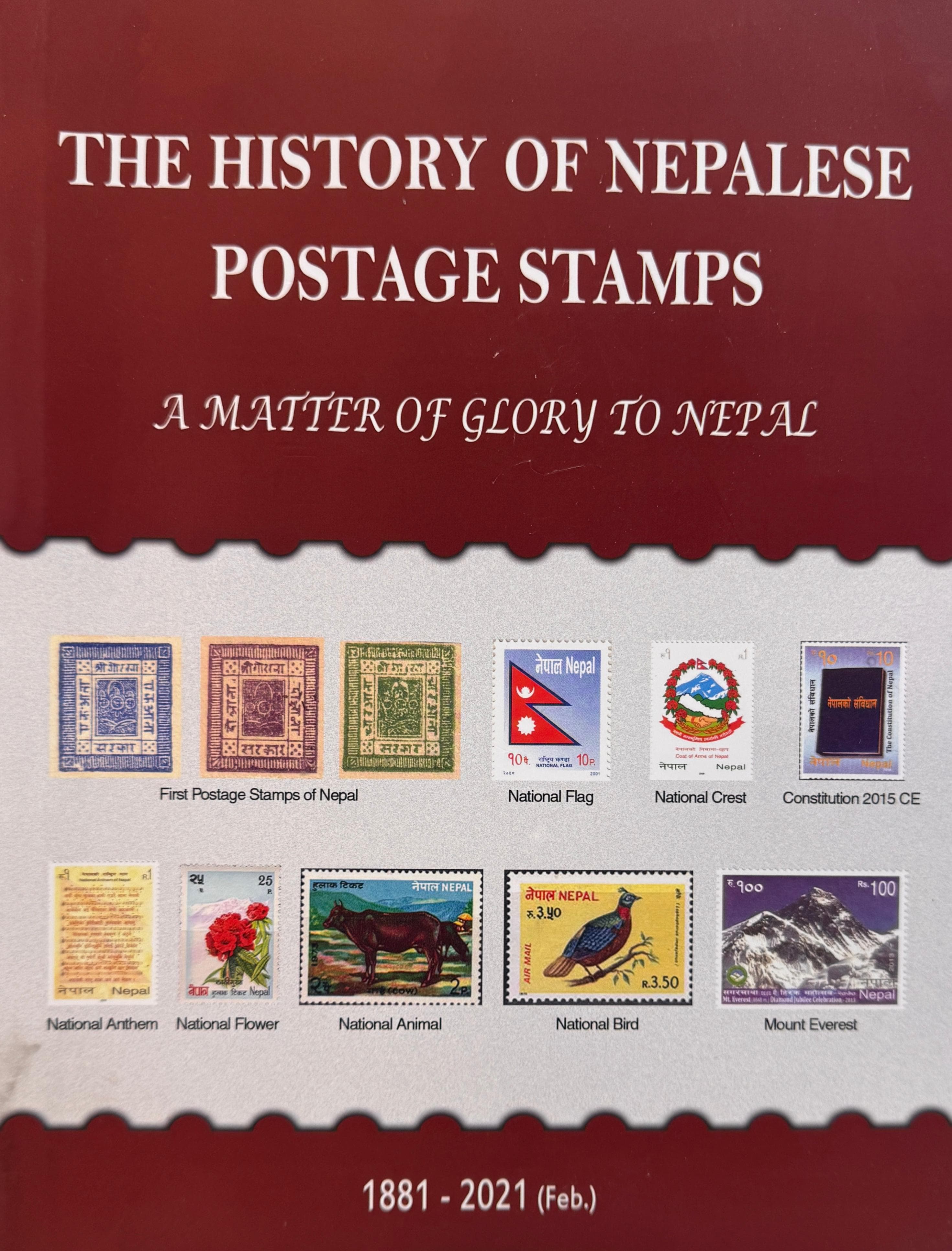 The History of Nepalese Postage Stamps: A Matter of Glory to Nepal by Bhubanesh Kumar Pradhan, Kedar Prasad Pradhan