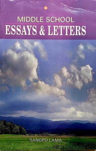 Middle School Essays and Letters by Sangpo Lama