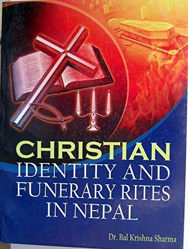 christian identity and funerary rites in nepal by Dr. Bal Krishna Sharma