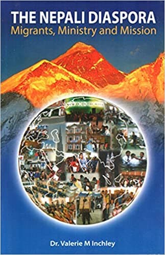 The Nepali Diaspora by Dr Valerie M Inchley Obe