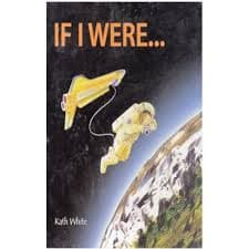 If I Were... by Kath White