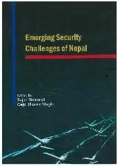 Emerging Security Challange of Nepal by Niranjan Bhattarai
