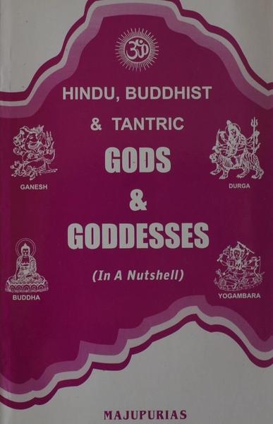 Hindu,Buddhist & Tantric Gods & Goddesses by Majupurias