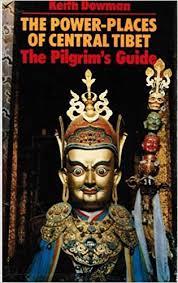 The power-places of central tibet by Keith Dowman