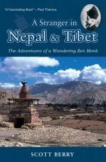 A Stranger In Nepal and Tibet by Scott Berry