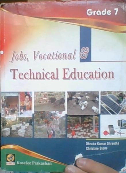 Jobs Vocational & Technical Education Grade 7 by Dhruba Kumar Shrsetha