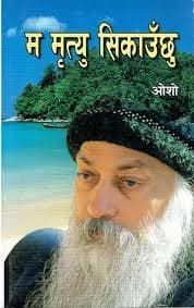ma mrityu sikauchhu by Osho