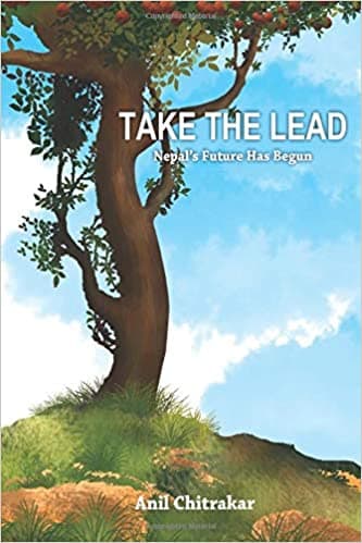Take the lead by Anil Chitrakar