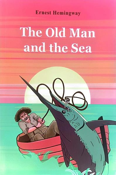 The Old Man And The Sea by Ernest Hemingway