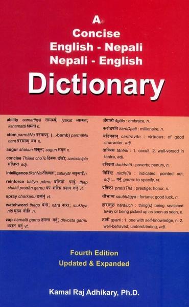 A Concise English-Nepali Nepali-English Dictionary by Kamal Raj Adhikary