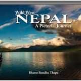 Wild west Nepal A pictorial Journey by Bharat Bandhu Thapa