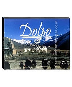 Dolpa the hidden land by Amchi Namgyal Rinpoche