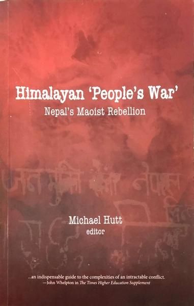 Himalayan 'People's War' by Michael Hutt