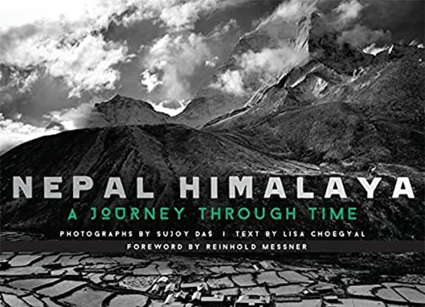 Nepal Himalaya a journey through time by Lisa Choegyal