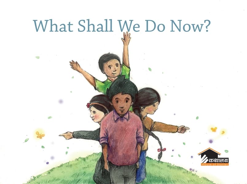 What shall we do now? by Krishna Dip Sigdel