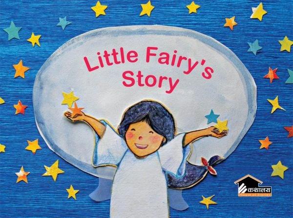 Little Fairy's Story by Dr. Dhruba Ghimire